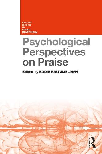 Psychological Perspectives on Praise (Current Issues in Social Psych)