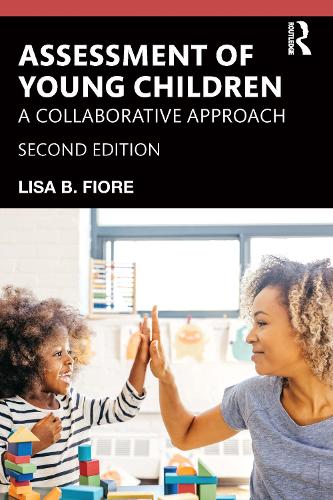 Assessment of Young Children: A Collaborative Approach