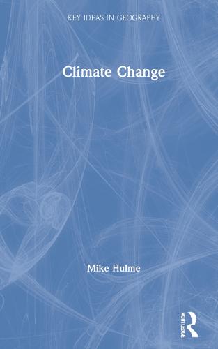 Climate Change (Key Ideas in Geography)