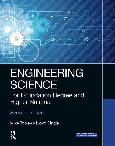 Engineering Science: For Foundation Degree and Higher National