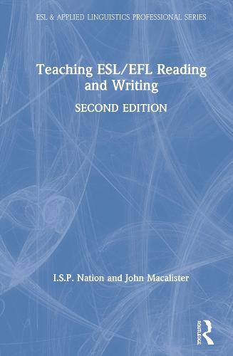 Teaching ESL/EFL Reading and Writing: Second edition (ESL & Applied Linguistics Professional Series)