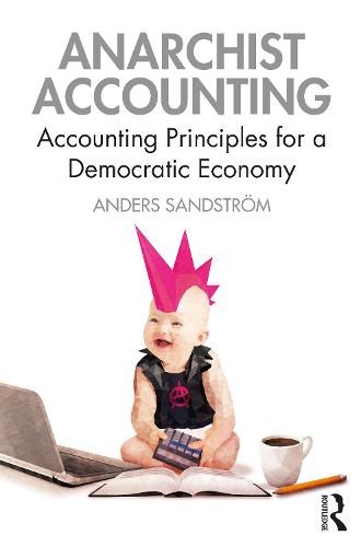 Anarchist Accounting: Accounting Principles for a Democratic Economy