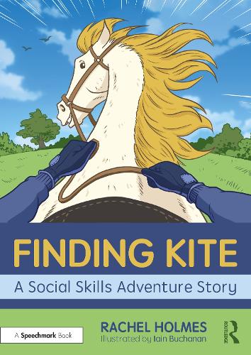 Finding Kite: A Social Skills Adventure Story (Adventures in Social Skills)