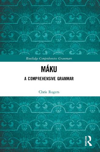 M�ku: A Comprehensive Grammar (Routledge Comprehensive Grammars)