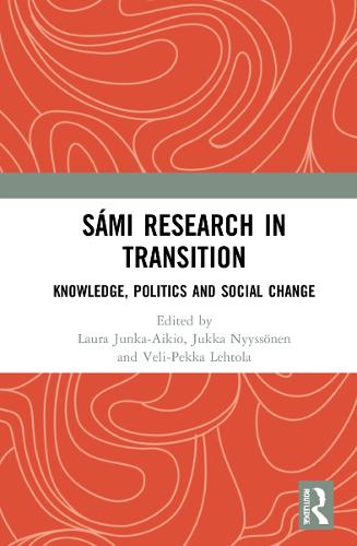 S�mi Research in Transition: Knowledge, Politics and Social Change