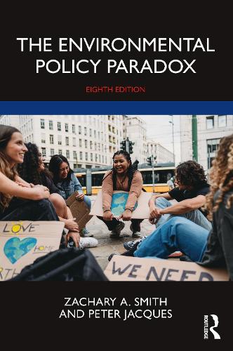 The Environmental Policy Paradox: Eighth Edition