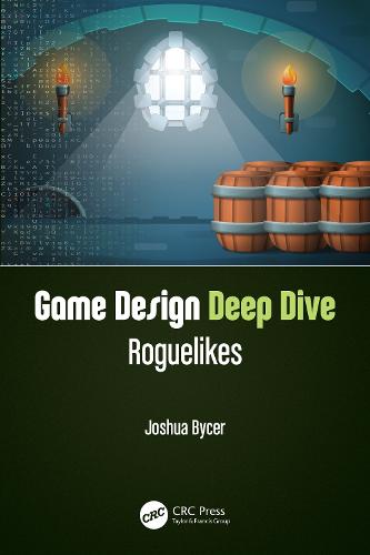 Game Design Deep Dive: Roguelikes