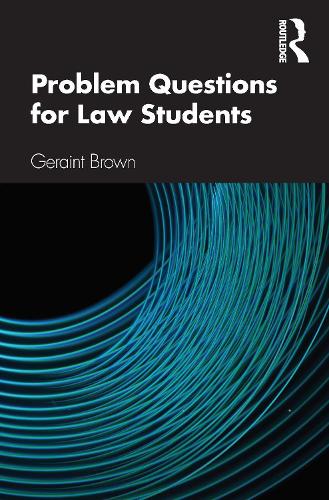 Problem Questions for Law Students: A Study Guide