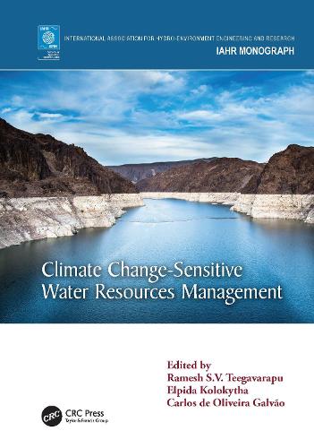 Climate Change-Sensitive Water Resources Management (IAHR Monographs)