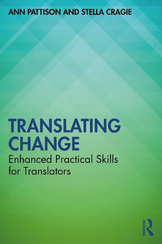 Translating Change: Enhanced Practical Skills for Translators