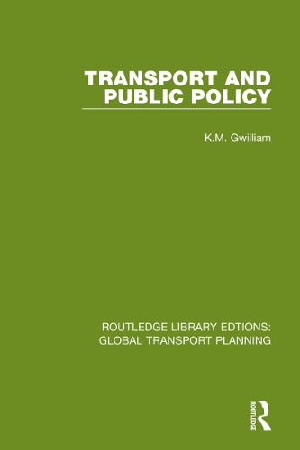Transport and Public Policy (Routledge Library Edtions: Global Transport Planning)