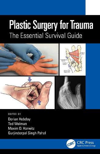 Plastic Surgery for Trauma: The Essential Survival Guide