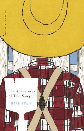 Mod Lib Adventures Of Tom Sawyer (Modern Library): A Novel (Modern Library Classics)