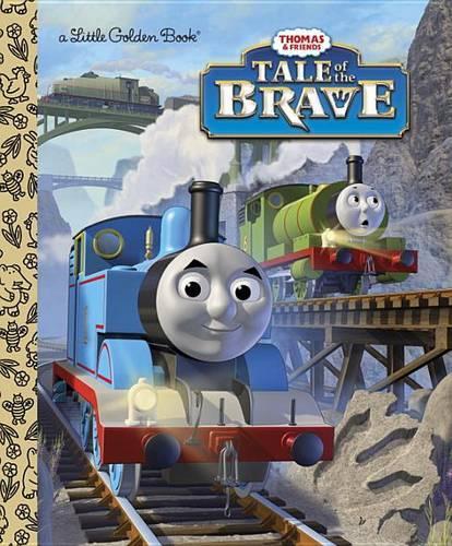 Tale of the Brave (Little Golden Books: Thomas & Friends)