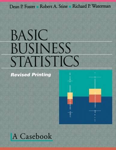 Basic Business Statistics: A Casebook (Textbooks in Matheamtical Sciences)