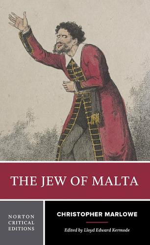The Jew of Malta (Norton Critical Editions): 0