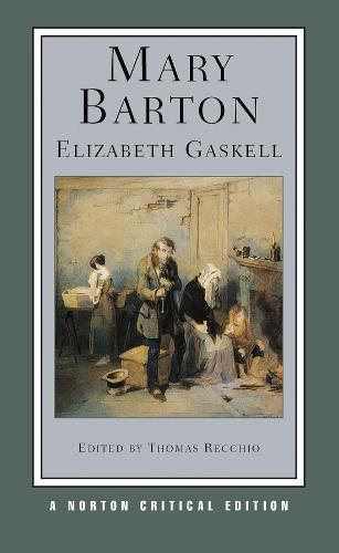 Mary Barton (Norton Critical Editions)