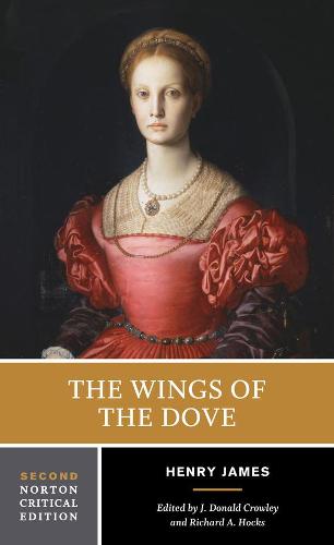 The Wings of the Dove: 0 (Norton Critical Editions)