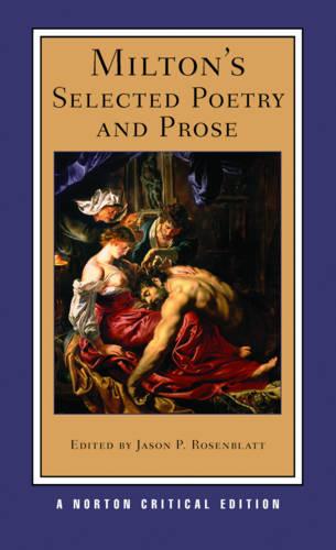 Milton's Selected Poetry and Prose: 0 (Norton Critical Editions)