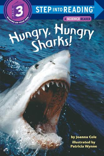 Step into Reading Hungry Sharks # (Step Into Reading - Level 3 - Quality): Step Into Reading 3