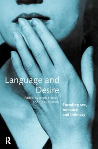 Language and Desire: Encoding Sex, Romance and Intimacy