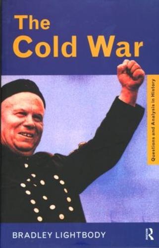 The Cold War (Questions and Analysis in History)