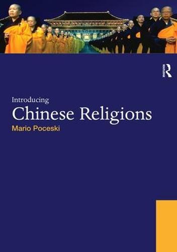 Introducing Chinese Religions (World Religions)
