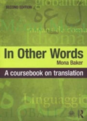 In Other Words: A Coursebook on Translation