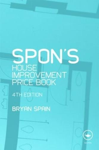 Spon's House Improvement Price Book (Spon's Price Books)