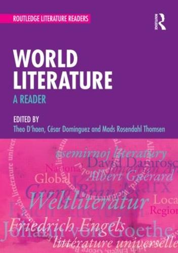 World Literature: A Reader (Routledge Literature Readers)