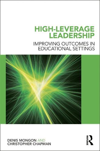 High-Leverage Leadership: Improving Outcomes in Educational Settings