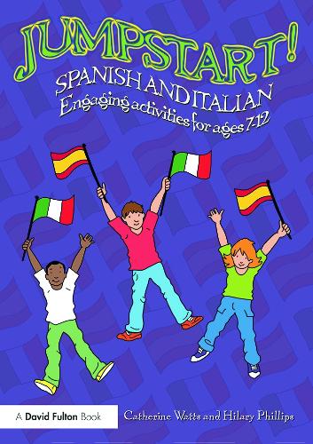 Jumpstart! Spanish and Italian: Engaging activities for ages 7�12