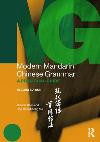 Modern Mandarin Chinese Grammar: A Practical Guide (Modern Grammars)