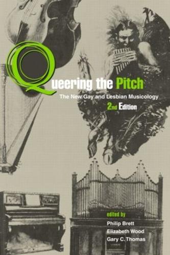 Queering the Pitch: The New Gay and Lesbian Musicology