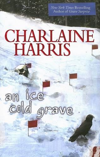 An Ice Cold Grave (Harper Connelly Mystery)