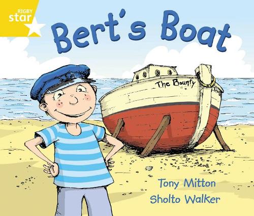 Rigby Star Guided Phonic Opportunity Readers Yellow: Bert's Boat: Phonic Opportunity Yellow Level (Star Phonics Opportunity Readers)