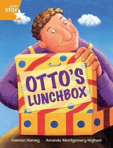 Rigby Star Independent Year 2 Fiction: Otto's Lunchbox Single: Orange Level Fiction