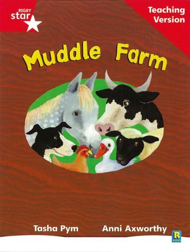 Rigby Star Phonic Guided Reading Red Level: Muddle Farm Version: Phonic Opportunity Red Level