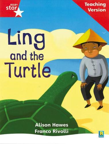 Rigby Star Phonic Guided Reading Red Level: Ling and the Turtle Teaching Version: Phonic Opportunity Red Level