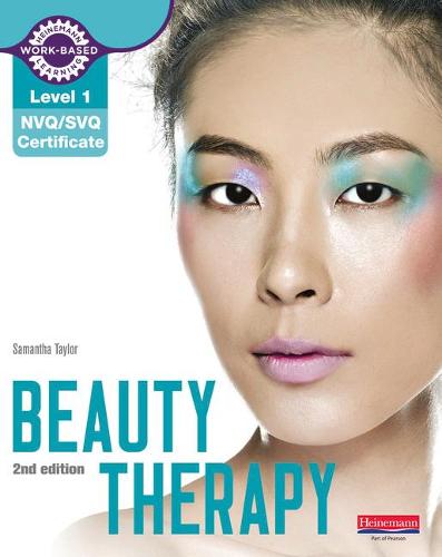 Level 1 NVQ/SVQ Certificate Beauty Therapy Candidate Handbook 2nd edition (NVQ Hair & Beauty)