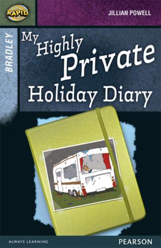 Rapid Stage 9 Set A: Bradley: My Highly Private Holiday Diary (Rapid Upper Levels)