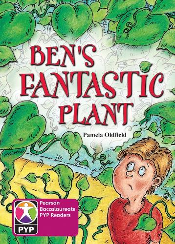 Primary Years Programme Level 8 Bens Fantastic Plant 6Pack (Pearson Baccalaureate PrimaryYears Programme)