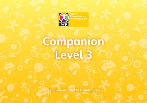 Primary Years Programme Level 3 Companion Pack of 6 (Pearson Baccalaureate PrimaryYears Programme)