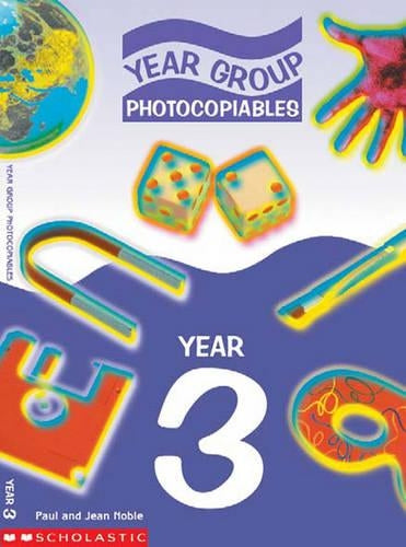 Teaching Year 3 (Year Group Photocopiables S.)