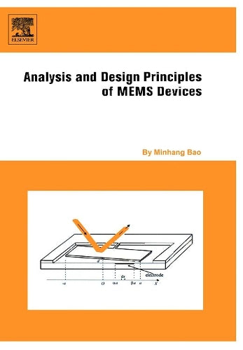 Analysis and Design Principles of MEMS Devices,