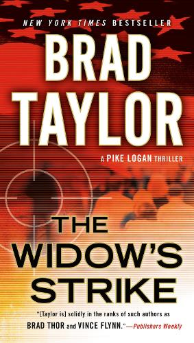 Widow's Strike. The A Pike Logan Thriller: 5