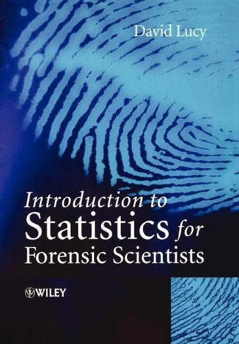 Introductory Statistics for Forensic Scientists