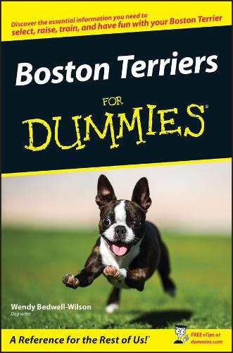 Boston Terriers for Dummies (For Dummies (Lifestyles Paperback))