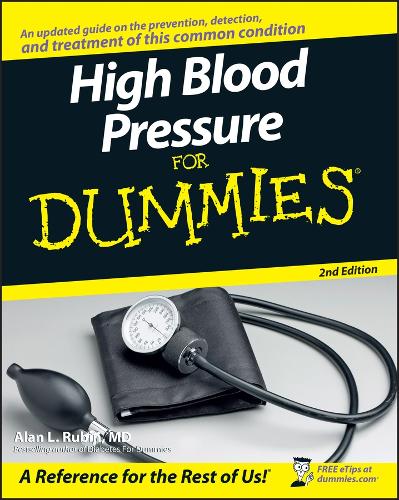 High Blood Pressure FD 2e (For Dummies)