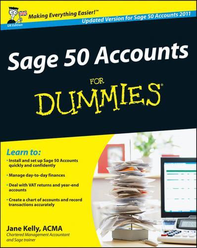 Sage 50 Accounts For Dummies (Updated for 2011)